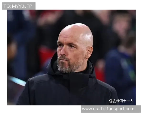 滕哈赫执教曼联的真实面貌与虚幻救世主的悲剧之路 滕哈赫执教曼联的真实面貌与虚幻救世主的悲剧之路